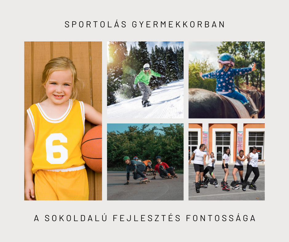 A sokoldalú fejlesztés fontossága